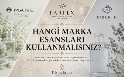 Hangi Marka Esansları Kullanmalısınız?